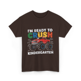 I'm Ready to Crush Kindergarten Monster Truck T-Shirt - Dark Chocolate