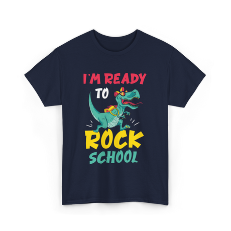 I'm Ready To Rock School T-Shirt - Navy