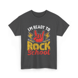 Im Ready To Rock School T-Shirt - Dark Heather