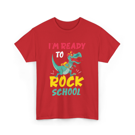 I'm Ready To Rock School T-Shirt - Red