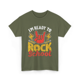 Im Ready To Rock School T-Shirt - Military Green