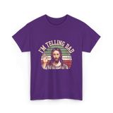 I'm Telling Dad Jesus Christian T-Shirt - Purple