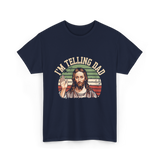 I'm Telling Dad Jesus Christian T-Shirt - Navy