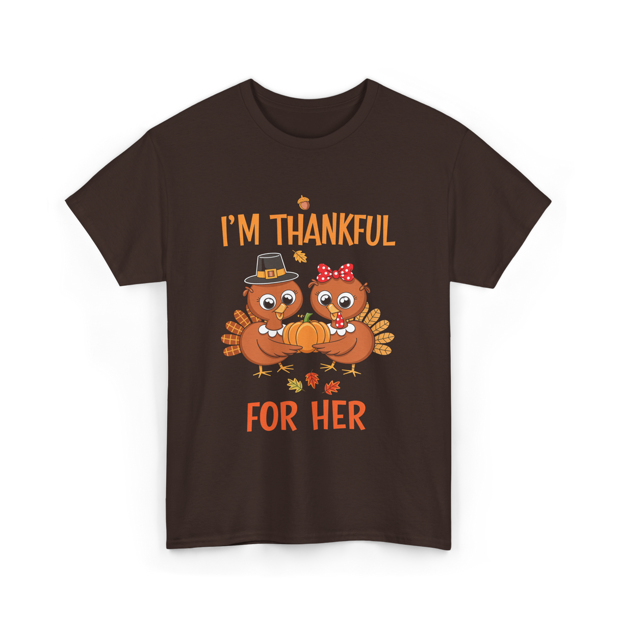 I'm Thankful for Her Thanksgiving Couple T-Shirt - Dark Chocolate