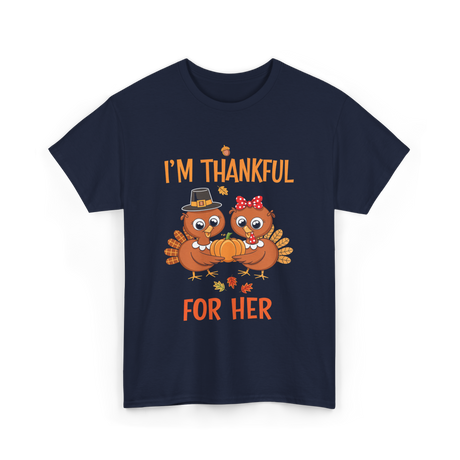 I'm Thankful for Her Thanksgiving Couple T-Shirt - Navy