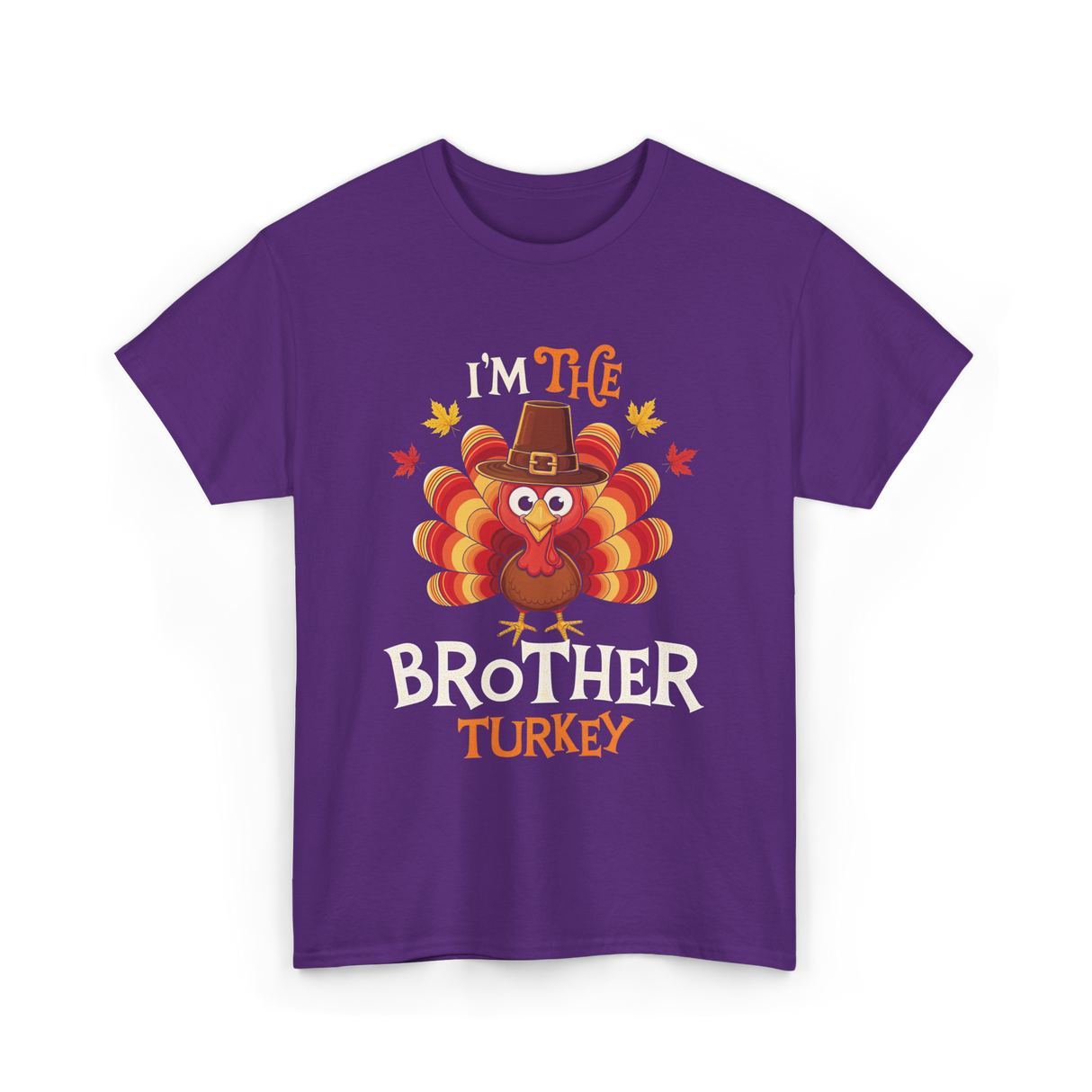 I'm the Brother Turkey Thanksgiving T-Shirt - Purple