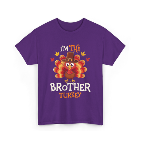 I'm the Brother Turkey Thanksgiving T-Shirt - Purple