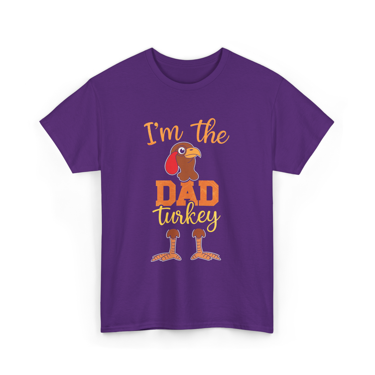 I'm the Dad Turkey Thanksgiving T-Shirt - Purple