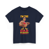 I'm The Dad Turkey Turkey T-Shirt - Navy