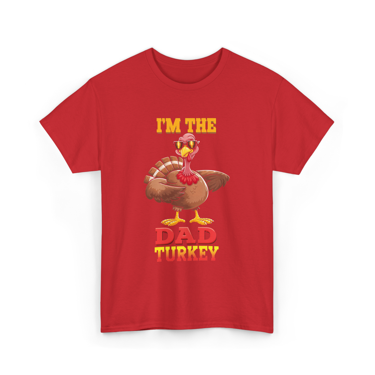 I'm The Dad Turkey Turkey T-Shirt - Red