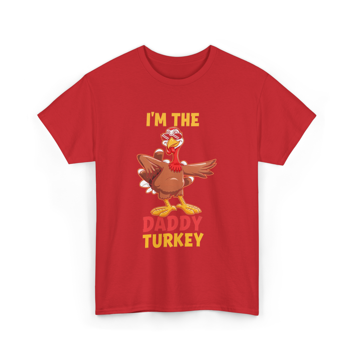 I'm The Daddy Turkey T-Shirt - Red