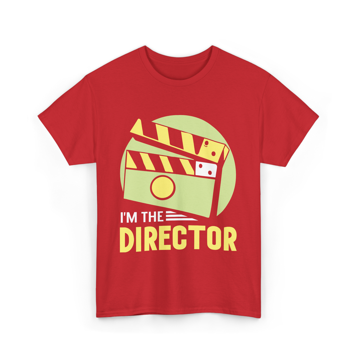 I'm The Director Film Directing T-Shirt - Red