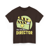 I'm The Director Film Directing T-Shirt - Dark Chocolate