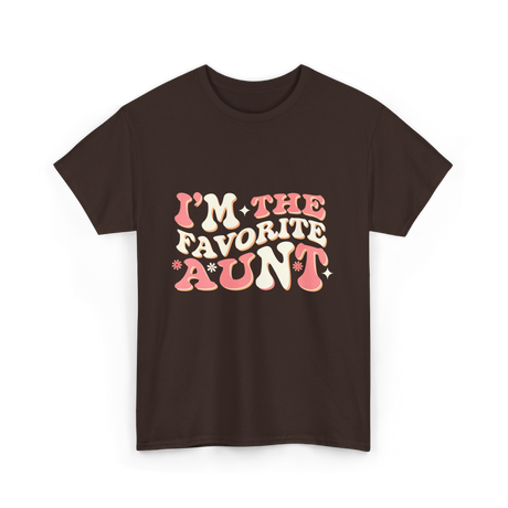 I’m The Favorite Aunt T-Shirt - Dark Chocolate