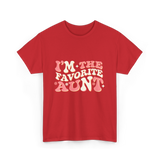 I’m The Favorite Aunt T-Shirt - Red