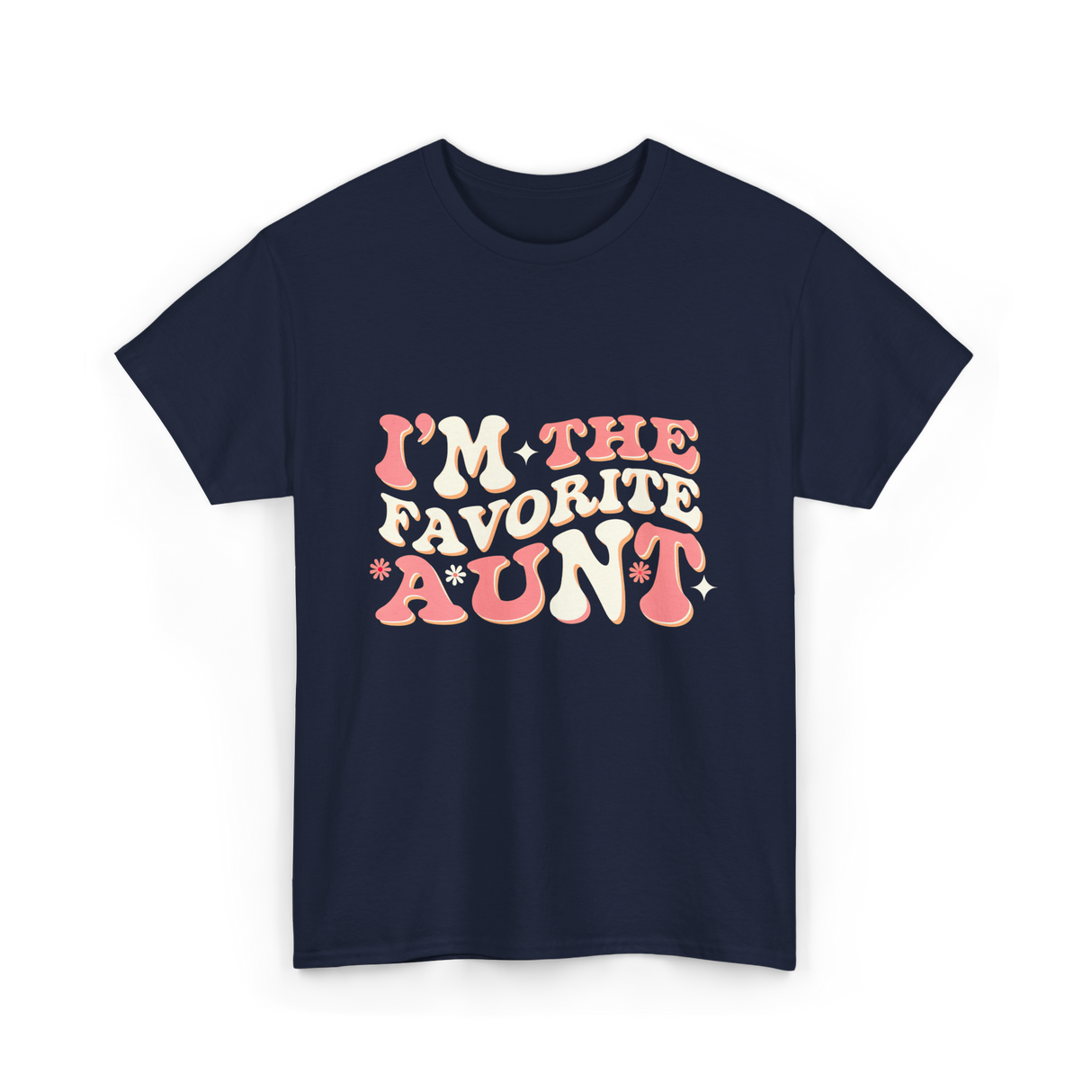 I’m The Favorite Aunt T-Shirt - Navy