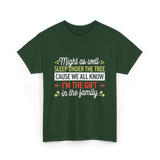 Im the Gift Family Christmas T-Shirt - Forest Green