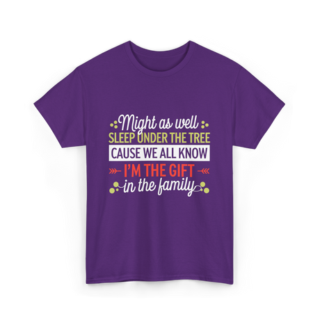 Im the Gift Family Christmas T-Shirt - Purple