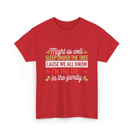 Im the Gift Family Christmas T-Shirt - Red