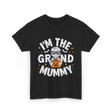 I'm The Grand Mummy Halloween T-Shirt - Black