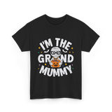 I'm The Grand Mummy Halloween T-Shirt - Black