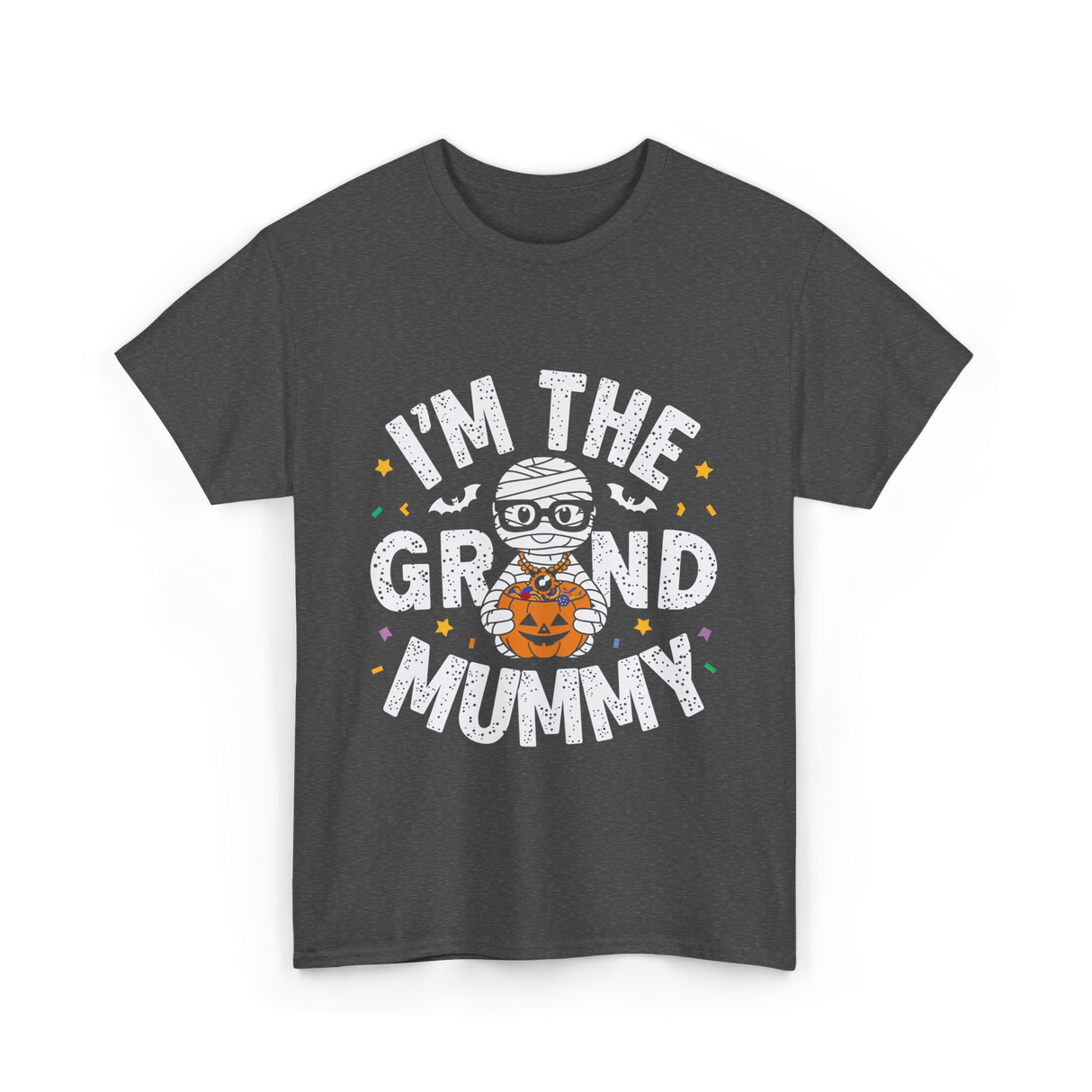 I'm The Grand Mummy Halloween T-Shirt - Dark Heather