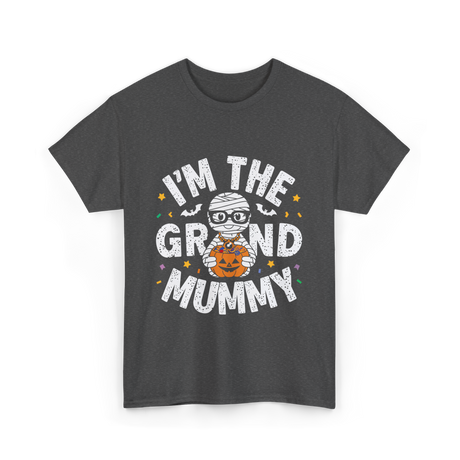 I'm The Grand Mummy Halloween T-Shirt - Dark Heather