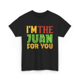 Im The Juan For You Mexico T-Shirt - Black