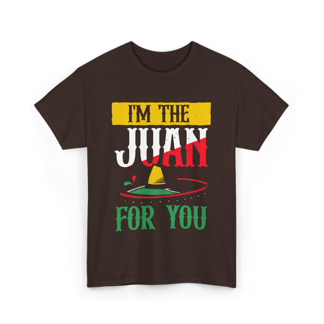 I'm The Juan Mexico Proud T-Shirt - Dark Chocolate