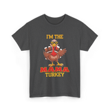 I'm The Mama Turkey T-Shirt - Dark Heather