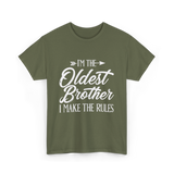 I'm the Oldest Brother Rules T-Shirt - Military Green