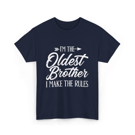 I'm the Oldest Brother Rules T-Shirt - Navy