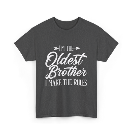 I'm the Oldest Brother Rules T-Shirt - Dark Heather