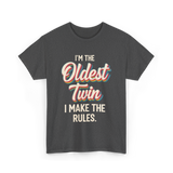 I'm the Oldest Twin Rules T-Shirt - Dark Heather