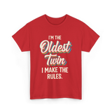 I'm the Oldest Twin Rules T-Shirt - Red