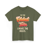 I'm The Oldest Twin T-Shirt - Military Green