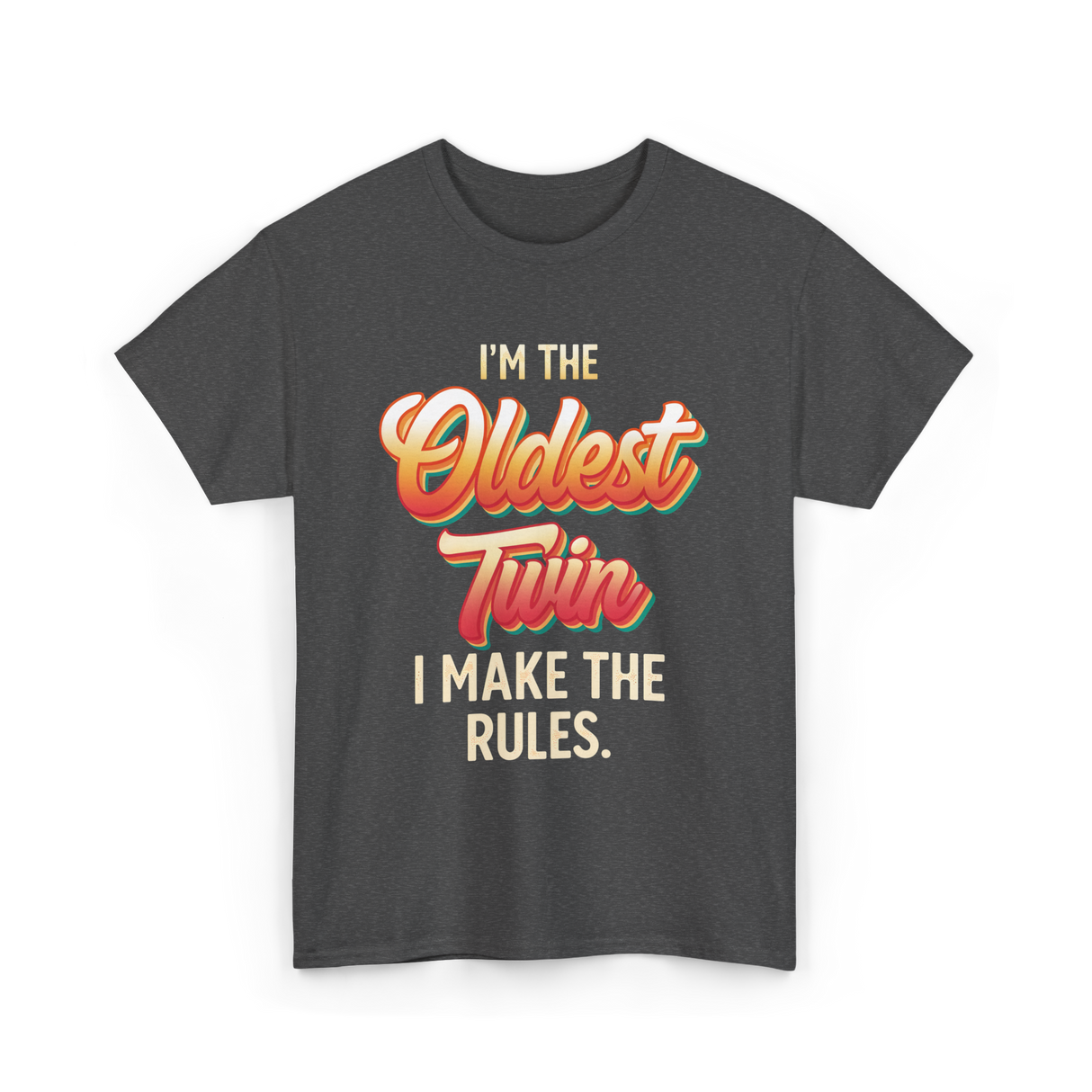 I'm The Oldest Twin T-Shirt - Dark Heather