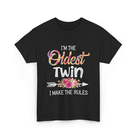 I'm The Oldest Twin Twins T-Shirt - Black