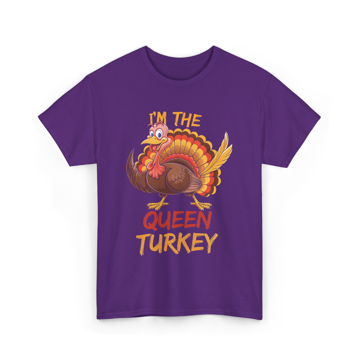 Im The Queen Turkey Thanksgiving T-Shirt - Purple