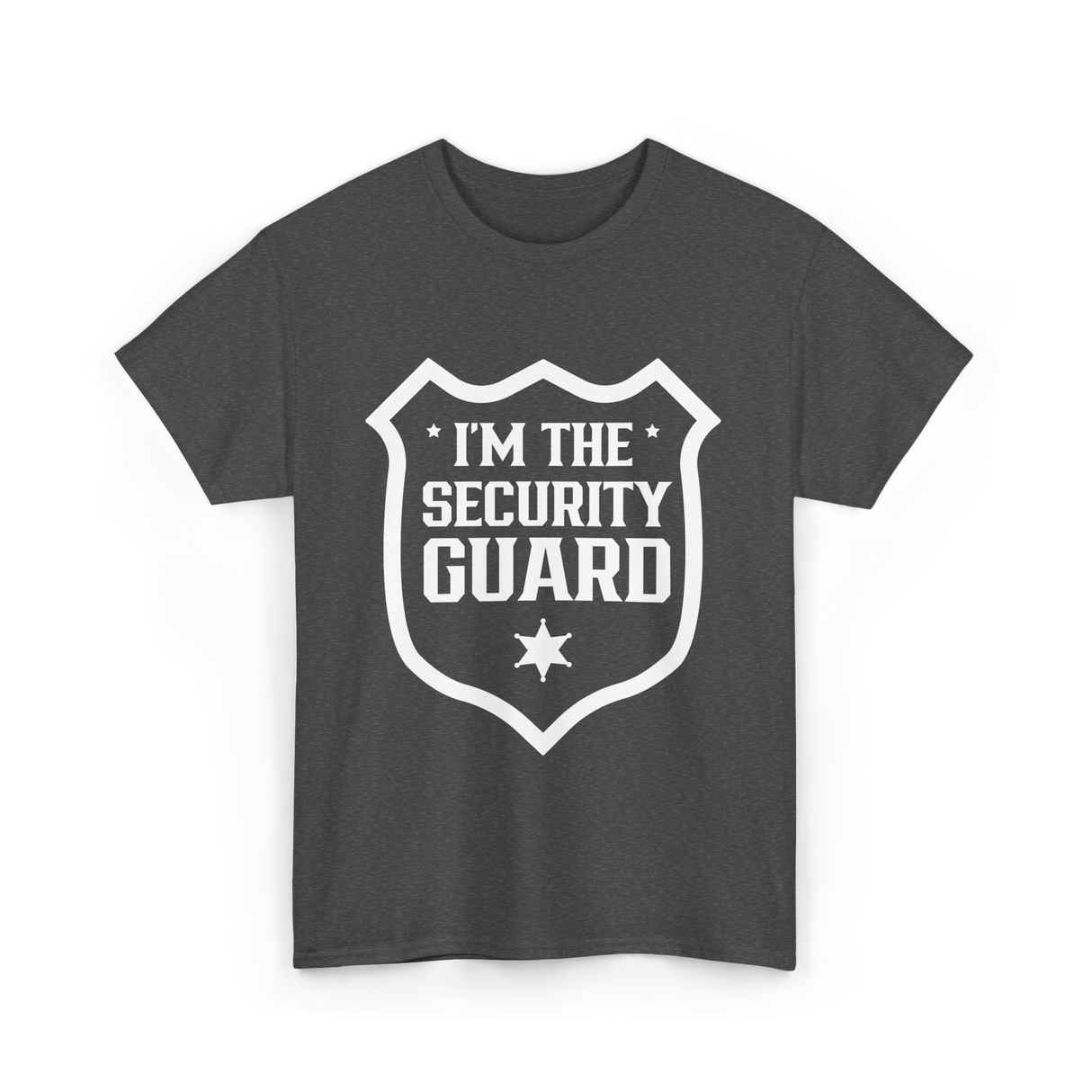 I'm The Security Guard Security T-Shirt - Dark Heather