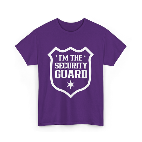 I'm The Security Guard Security T-Shirt - Purple