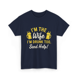 I'm The Wife Drinking Wife T-Shirt - Navy