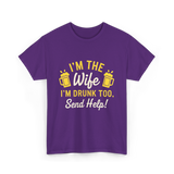 I'm The Wife Drinking Wife T-Shirt - Purple