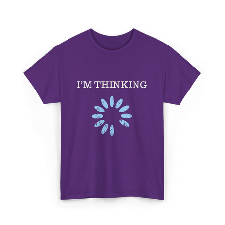 I'm Thinking IT Nerd T-Shirt - Purple