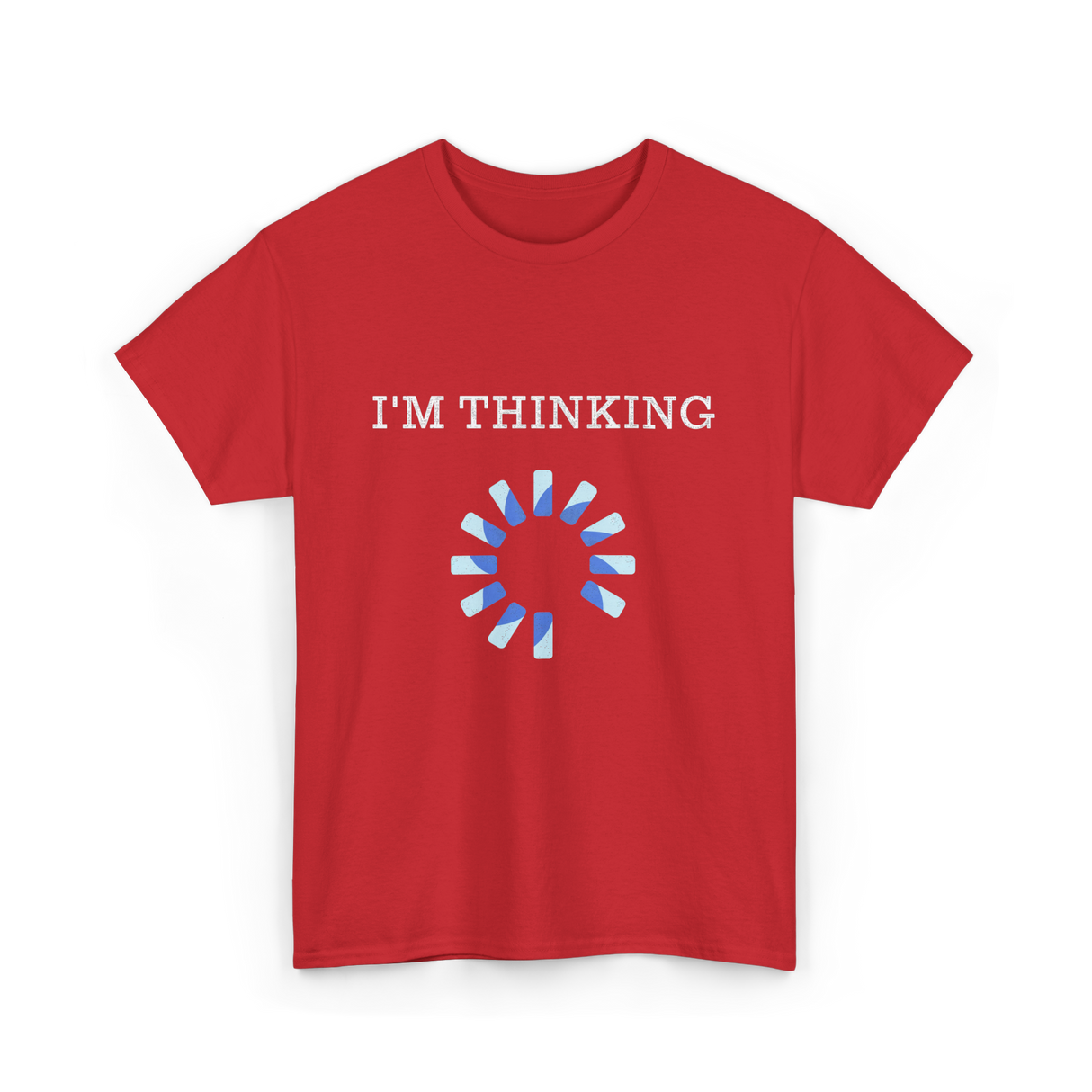 I'm Thinking IT Nerds Engineers T-Shirt - Red