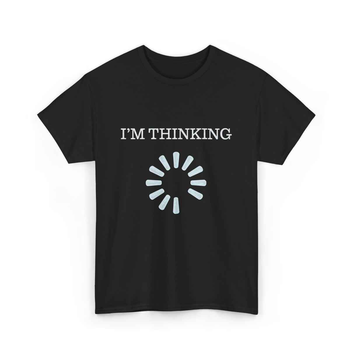 I'M THINKING Technology Geek T-Shirt - Black