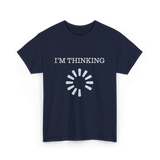 I'M THINKING Technology Geek T-Shirt - Navy