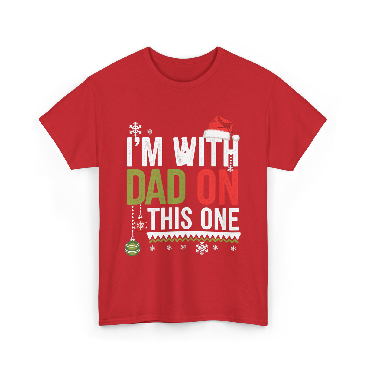 Im With Dad Christmas T-Shirt - Red