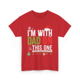 Im With Dad Christmas T-Shirt - Red