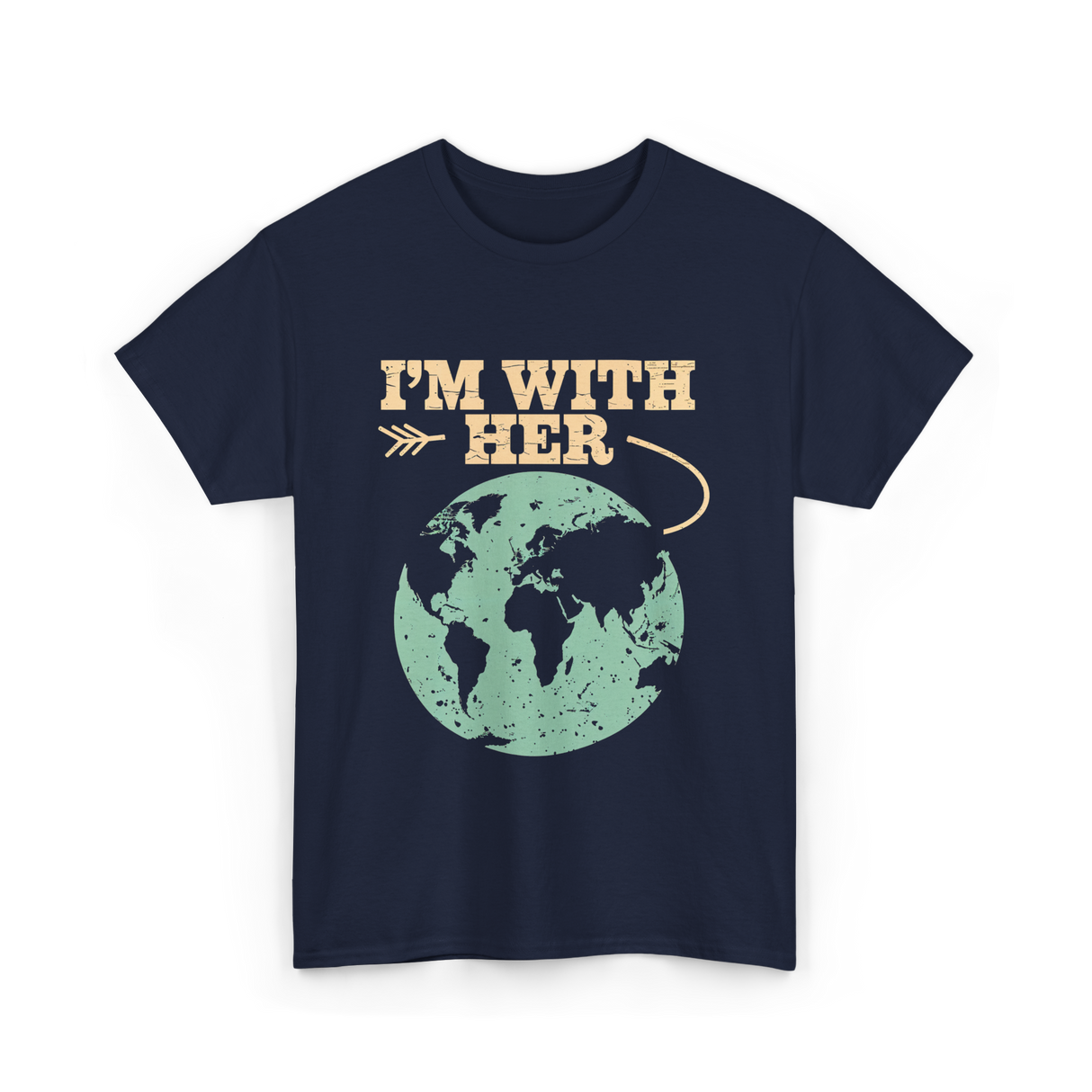 I'm With Her Earth Activism T-Shirt - Navy